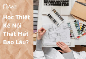 thời gian học thiết kế nội thất