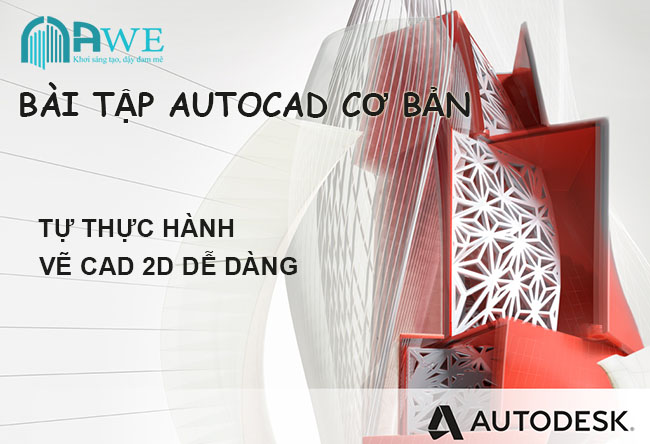 Các bài tập thực hành vẽ autocad 2d cơ bản