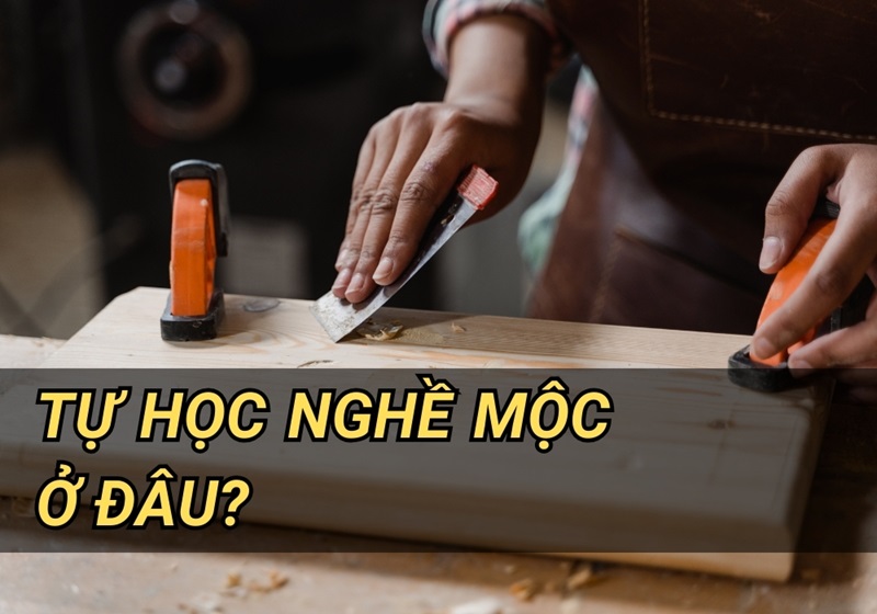 tự học nghề mộc