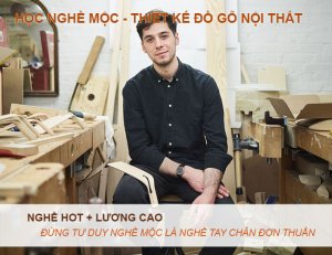học nghề mộc thiết kế đồ gỗ nội thất lương cao