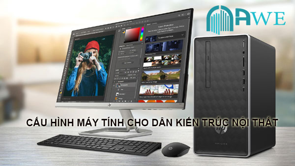 cấu hình máy tính cho kiến trúc sư