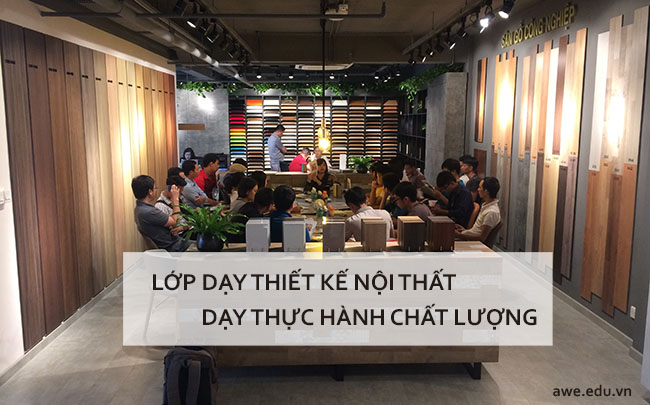 lớp dạy thiết kế nội thất chất lượng