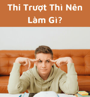 không đậu đại học nên làm gì