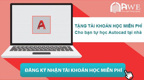 AWE tặng bạn tài khoản học miễn phí cho bạn tự học autocad tại nhà