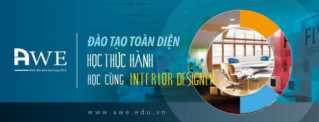 Tôi đã đi đến thành công nhờ Khóa học thiết kế nội thất AWE như thế nào?