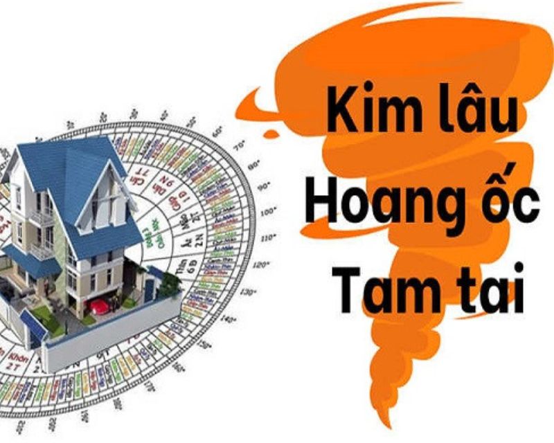 Ảnh hưởng của Tam tai Hoang ốc Kim lâu đến việc xây nhà