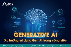 Generative AI là gì? Xu hướng sử dụng công nghệ trong công việc