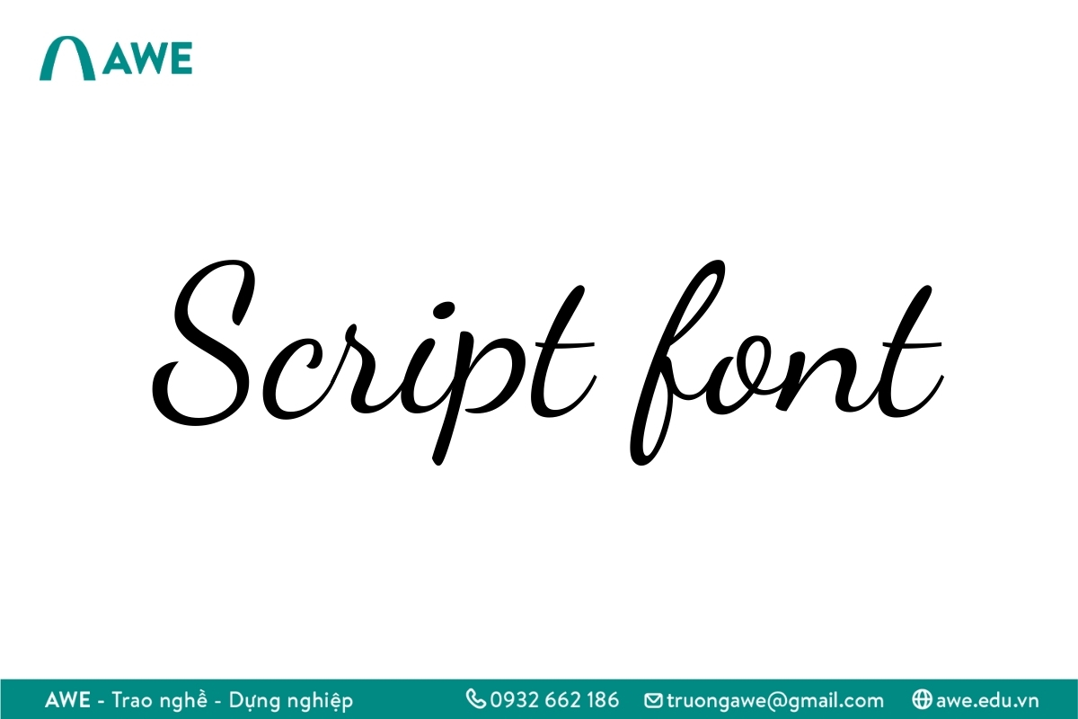 Các loại font chữ phổ biến hiện nay - Script font