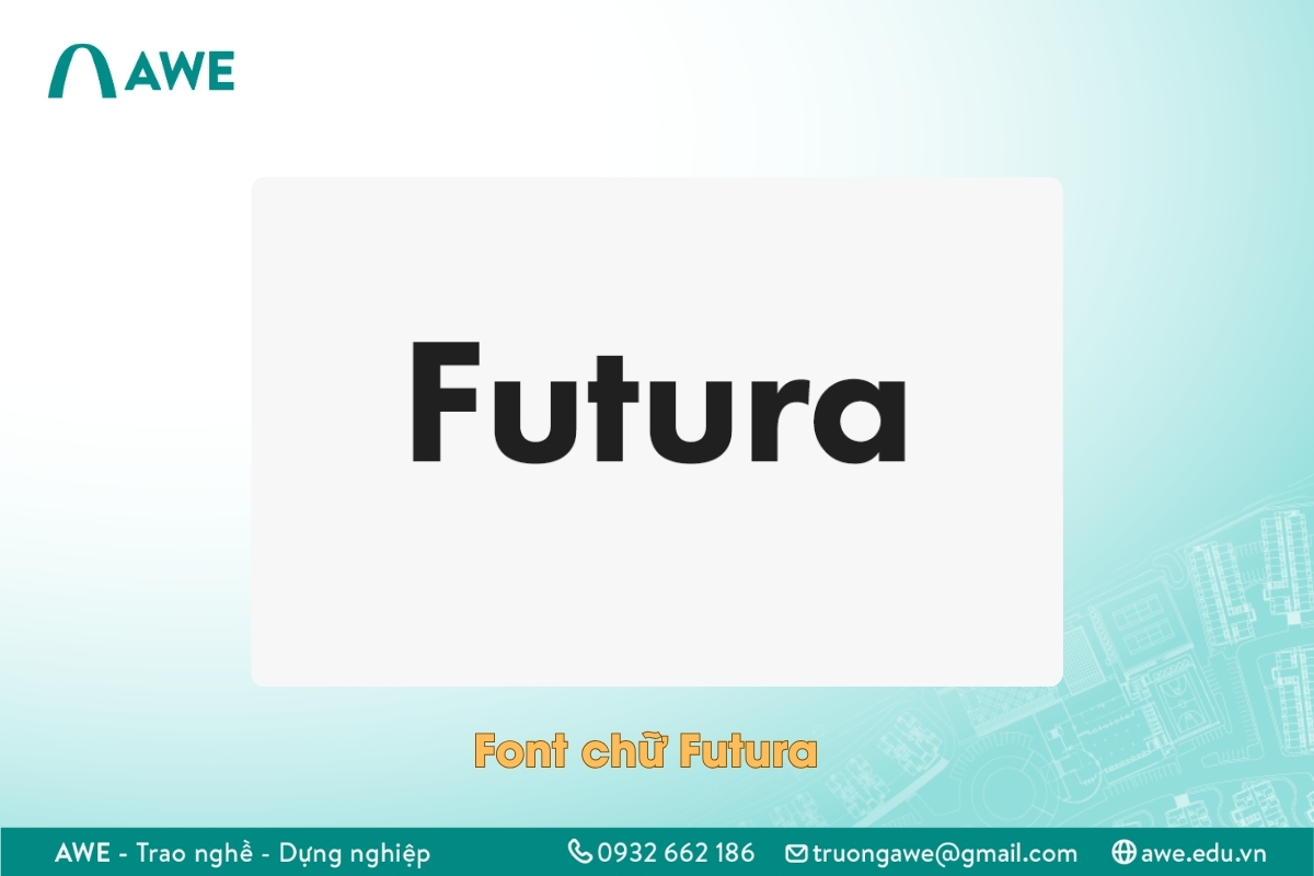 Phông chữ hiện đại Futura