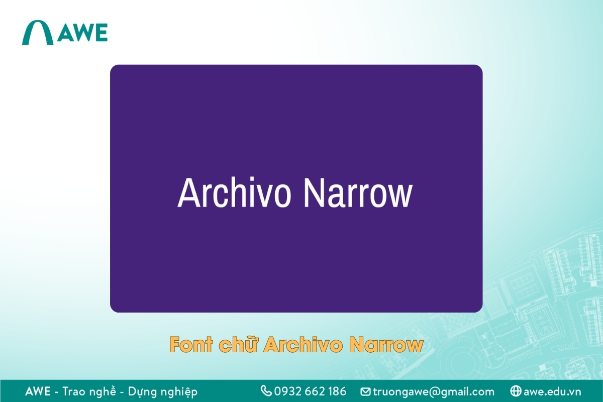 Font Việt hóa tiếng Việt - Archivo Narrow