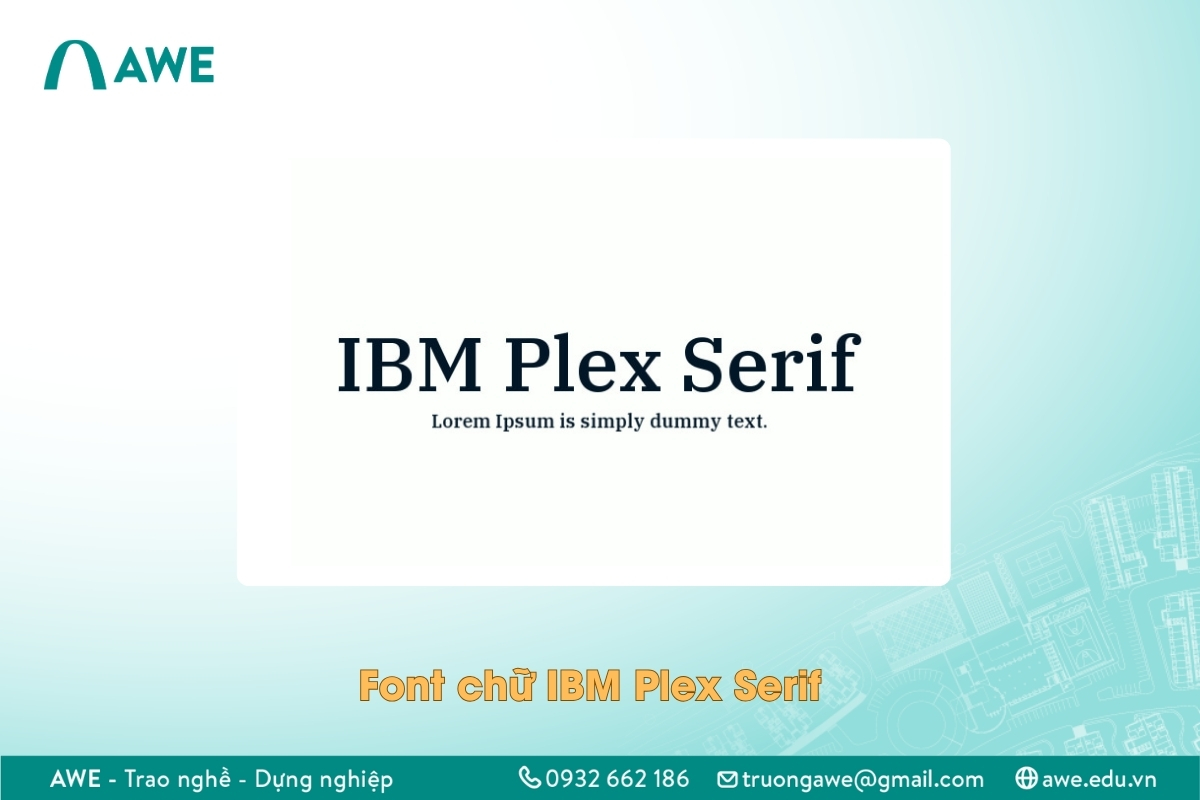 Font chữ đẹp IBM Plex Serif