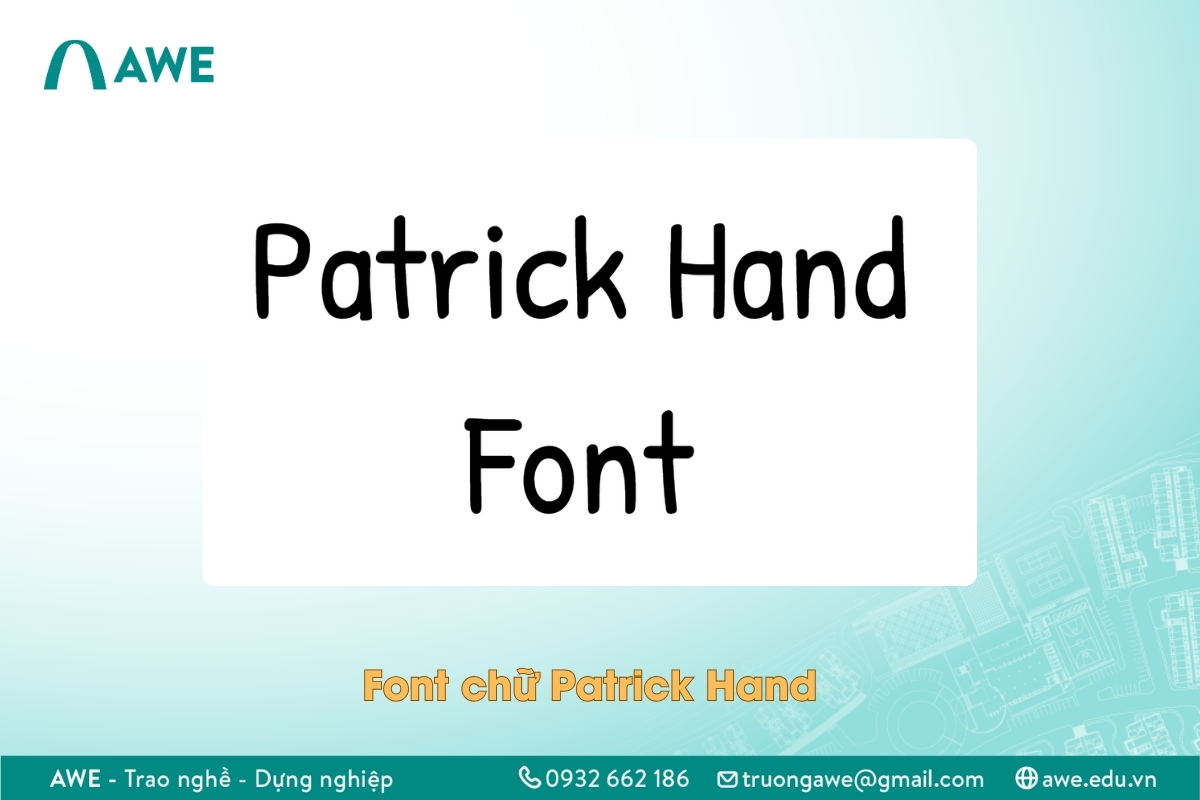 Font chữ tiếng Việt đẹp Patrick Hand