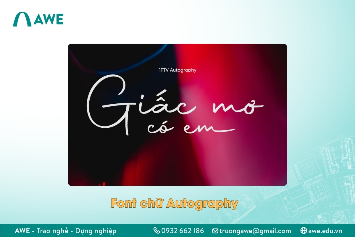 Font chữ viết tay Tiếng Việt - Autography