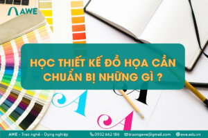 Học thiết kế đồ họa cần chuẩn bị những gì