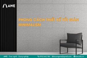 Minimalism là gì? Phong cách thiết kế tối giản Minimalism