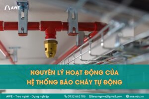 Tìm hiểu về nguyên lý hoạt động của hệ thống báo cháy tự động